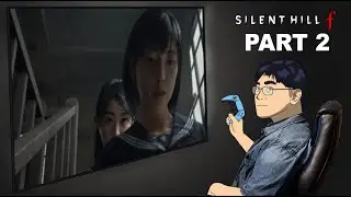 SILENT HILL F Part 2 | David Kang Plays