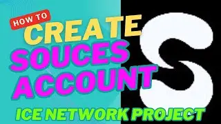 Ice New Project Souces 🔥How To Create Souces Account| Sauces Mining App #iceblockchain