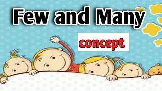 Few and many / few and many concept  / few and many concept for kindergarten