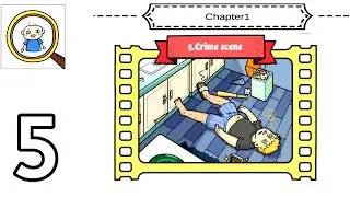 Find out level 5 Crime Scene | Chapter 1