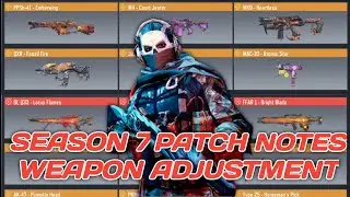 Season 7 Patch Notes | Season 7 Weapon Adjustment Buff And Nerf Weapons Codm 2023 | S7 Leaks Codm