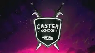 Mencari Shoutcaster AOV Untuk E3 2018 - Arena of Valor Caster School