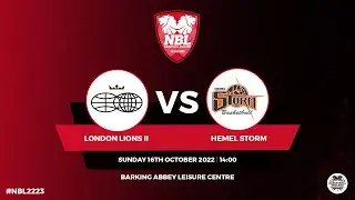 NBL1: London Lions II v Hemel Storm - 16/10/2022