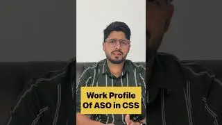 Work Profile of Assistant Section Officer in CSS