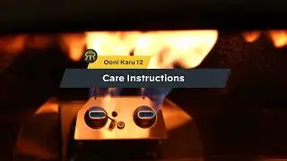 Ooni Karu 12 Care Instructions - Multi Fuel Pizza Oven