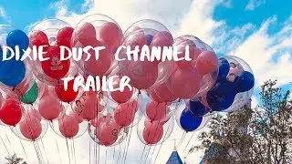 Dixie Dust - Channel Trailer