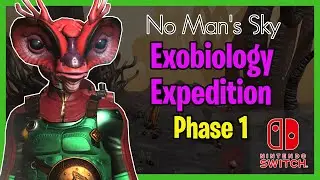 Exobiology Expedition 5 Redux Phase 1 Nintendo Switch No Man's Sky
