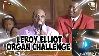 Leroy Elliot Organ Challenge