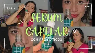 CAMBIA TU CABELLO CON ESTE SERUM DE PROBIOTICOS.