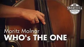 Moritz Molnar - Who's The One - Vintage Room Sessions