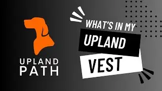What is in my upland vest | Upland Path