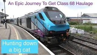 The Epic Journey, Big Cat Hunting, to get my first class 68 in the bag