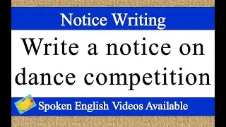 write a notice on dance competition  in english | notice writing on dance competition in english