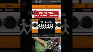 Guitar Tone Tutorial: Three Days Grace - Time of Dying