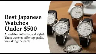 TOP 5 Best Japanese Watches Under $500 2026 | Don't Buy Until You Watch This!