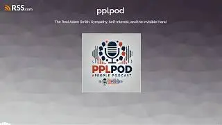 The Real Adam Smith: Sympathy, Self-Interest, and the Invisible Hand