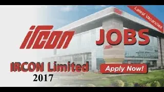 Jobs in Indian Railway Construction Company | IRCON International Limited | Career Guidance