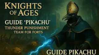 Knights of Ages Guide: Unlock Apocalypse Knight + Bishop &ldquo;Pika&rdquo; Build ⚡ All Forts at -5 Levels