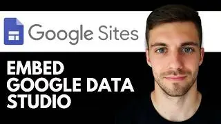 How to Embed Google Data Studio in Google Sites 2026 (Google Sites Looker Studio Integration)