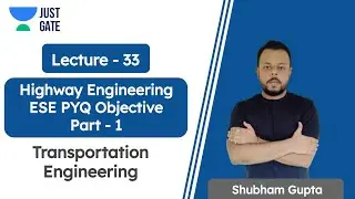 Highway Engineering ESE PYQ Objective | Part - 1 | Transportation Engineering |  Shubham Gupta