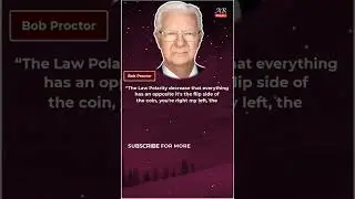 The Law Polarity decrease that everything | Bob proctor wise thoughts, quotes, lessons and beliefs