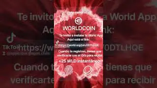 &iquest;Quieres Ganar dinero ?#Worldcoin C&oacute;digo: 0DTLHQE &uacute;nete desde el link del video :D