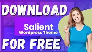 How To Get Salient Theme FREE || With Salient Theme Review.