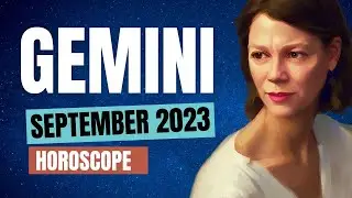Big Shifts in Relationships, Home and Travel 🔆 GEMINI SEPTEMBER 2023 HOROSCOPE