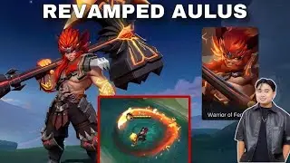 REVAMPED AULUS in MLBB ( Ang ganda ng bagong skills nya ) - Fuego Gaming