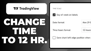 How To Change TradingView Time To 12 Hour (Step-By-Step)