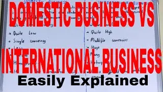 Domestic vs International Business|Difference between domestic and international business