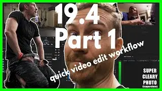 19.4 Part I | Quick Video Edits and Mediocre Exercise | Behind the Scenes with SuperCleary