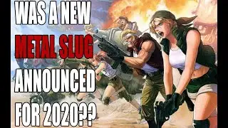 Was a New Metal Slug Announced Today For 2020?