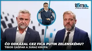 Čo odk&aacute;zal cez Fica Putin Zelensk&eacute;mu? | Tibor Ga&scaron;par a Juraj Kr&uacute;pa