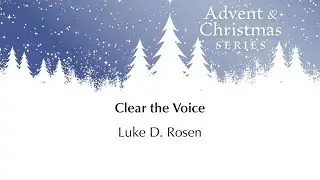 Clear the Voice &ndash; Luke Rosen and Harry Hagan, OSB [Sheet Music Video]
