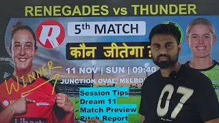 Wbbl 2025 5th match prediction, melbourne renegades vs sydney thunder today wbbl match prediction 