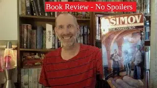 The Naked Sun by Isaac Asimov (Robot series #2) - Book Review With No Spoilers