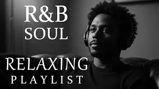 【R&B Soul】Soft R&B Soul Embrace &ndash; Warm Sounds for Relaxation Tender Jazz Soul for Quiet Nigh Vol.1