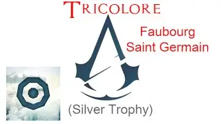 Assassin's Creed Unity: All Cockades (Faubourg Saint Germain)