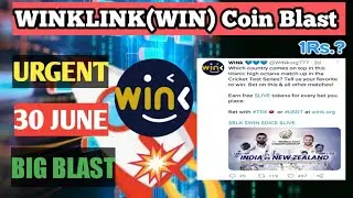 Win(Winklink) latest News and update🔥 Wink Coin Price Predication! 30 June Events | Ab Wink Ka Kya?