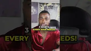 3 Shirts Every Man Needs