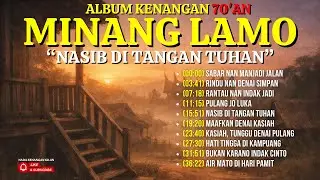 NASIB DI TANGAN TUHAN 🎶 Album Minang Klasik Tahun 70-an