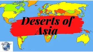 Deserts of Asia - 6 Famous Deserts of Asia