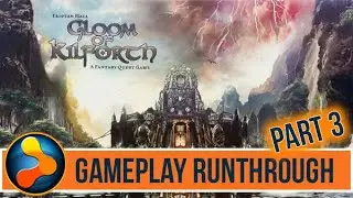 Gloom of Kilforth Playthrough - Gameplay Part 3