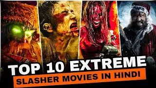 Top 10 Slasher Movies So Violent They Got Banned | Horror List 2025 in Hindi | Part 4