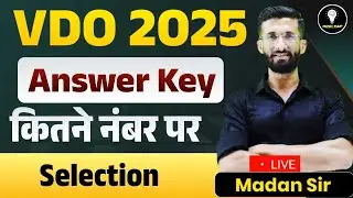 VDO 2025 Answer Key 🔥 | कितने नंबर पर होगा Selection | VDO Cut Off 2025 | Madan Sir Live
