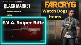 Far Cry 6 Weekly Insurgency #5 | New Weapons & Gear (Watch Dogs Items, E.V.A. Sniper Rifle)