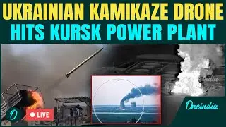 LIVE: Ukraine strikes Russia&rsquo;s Nuclear Power Grid | Kursk in Flames, Border Town Seized, Supply Hit