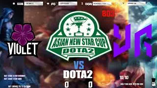 [ENG]Yangon Galacticos vs Violet Asia New Star Cup Bo3