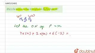 What is the oxidation number of phosphorus in H_(4)P_(2)O_(6) molecule ? | 12 | P BLOCK ELEMENTS...